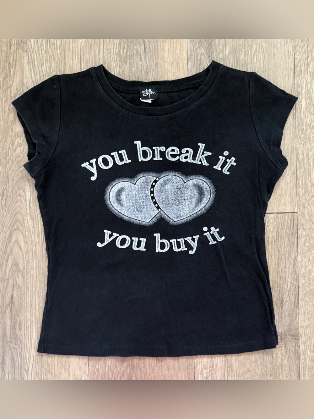 Styles Y2K Womens Black Tshirt “You Break It You Buy It” Size Medium
